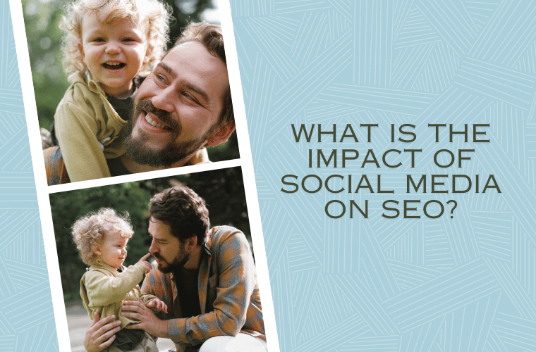 What is the Impact of Social Media on SEO?